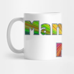 Manifest Me Mug